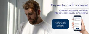 Dependencia emocional Aprende a establecer relaciónes interpersonales sanas y constructivas Pida cita gratis
