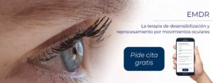 EMDR La terapia de desensibilización y reprocesamiento por movimientos oculares Pida cita gratis